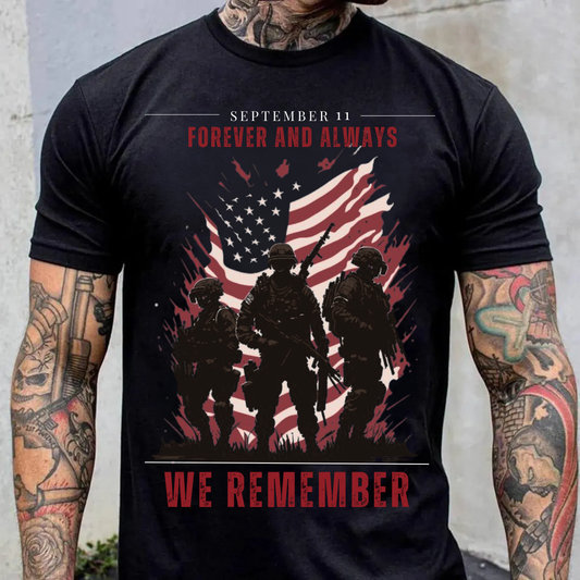 Memorial Tribute T-Shirt – Forever and Always We Remember