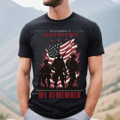 Memorial Tribute T-Shirt – Forever and Always We Remember