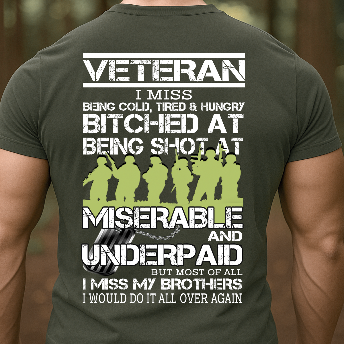 Veteran T-Shirt, Sweatshirt, Hoodie – I Miss My Brothers Military Quote Shirt | Patriotic Veteran Gift for Men