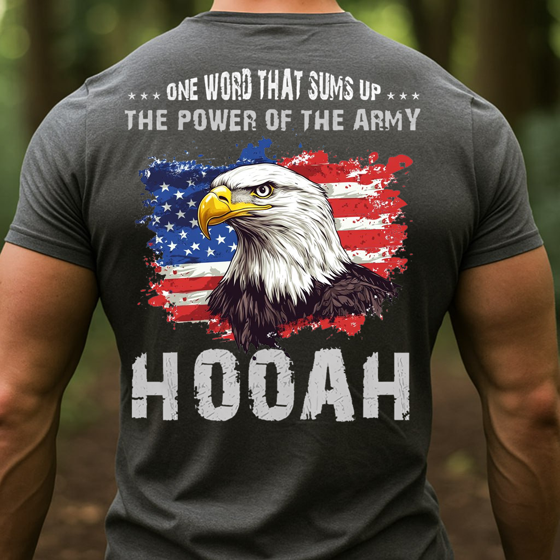Hooah Army T-Shirt – One Word That Sums Up the Power of the Army Patriotic Bald Eagle Military Tee