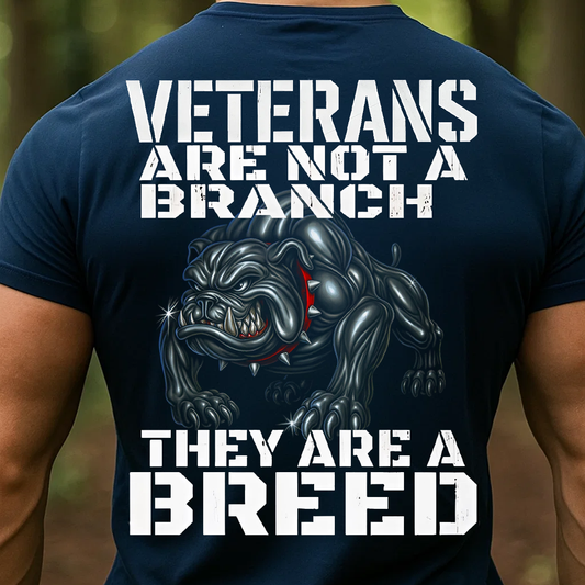 Veteran Shirt, Sweatshirt, Hoodie – They Are A Breed Not A Branch, Proud Military Veteran Gift for Men