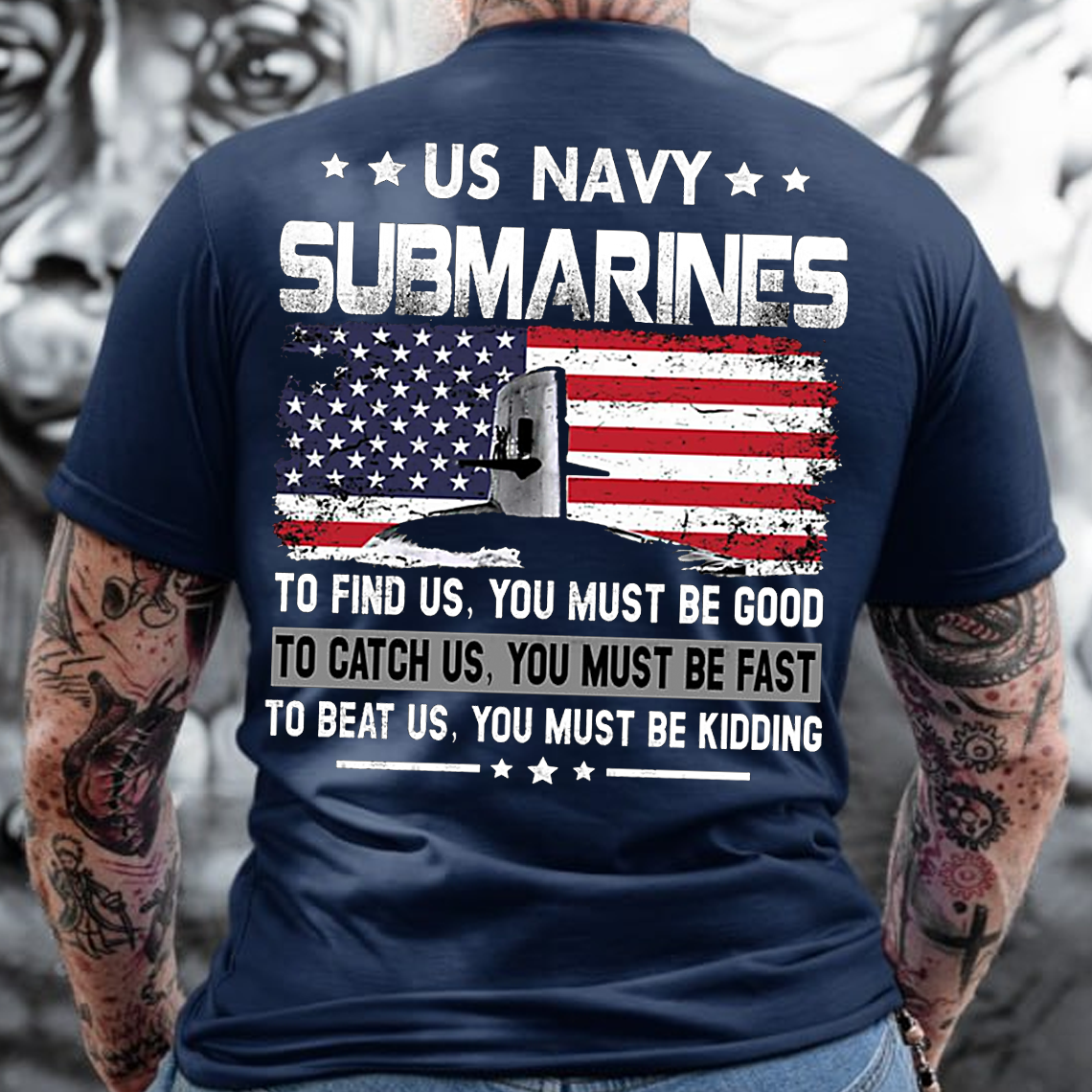 US Navy Submarine T-Shirt, To Find, Catch, Beat Us Graphic Tee