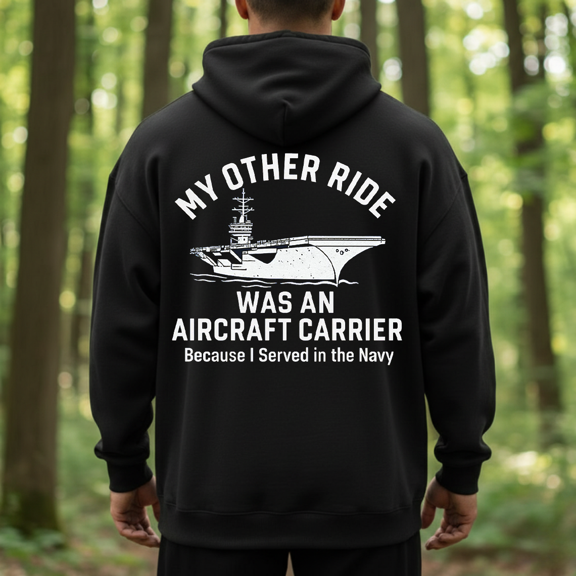 Navy Veteran Shirt, Sweatshirt, Hoodie – My Other Ride Was an Aircraft Carrier Tee