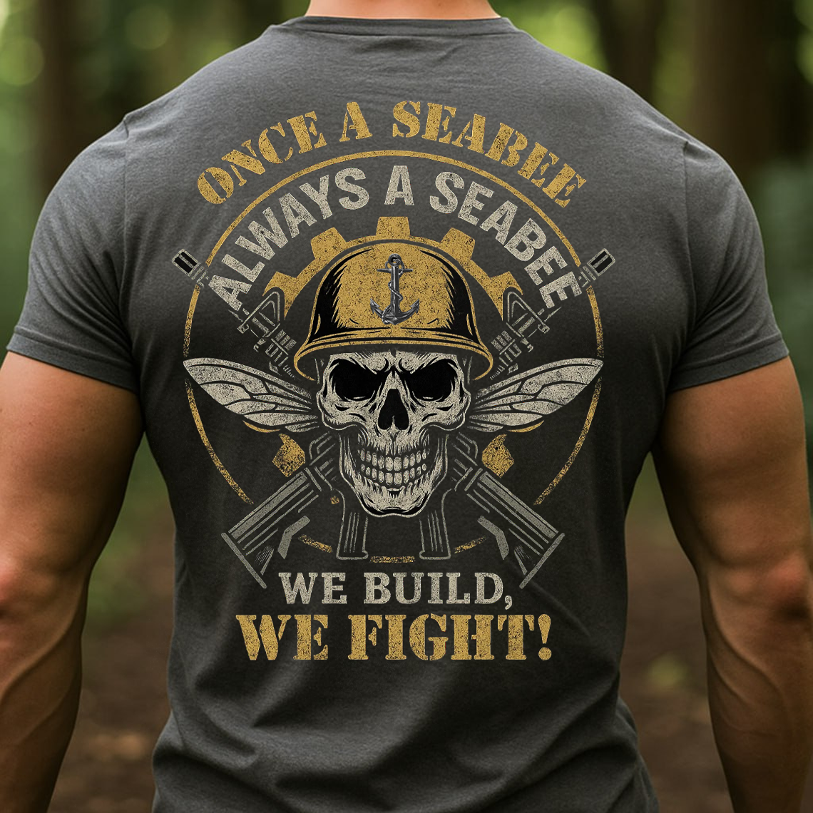 U.S. Navy Seabee T-Shirt, Sweatshirt, Hoodie – Once a Seabee Always a Seabee Military Veteran Tee “We Build, We Fight”