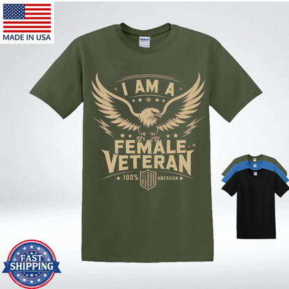 I Am a Female Veteran T-Shirt , American Patriotic Eagle Tee for Women Veterans,