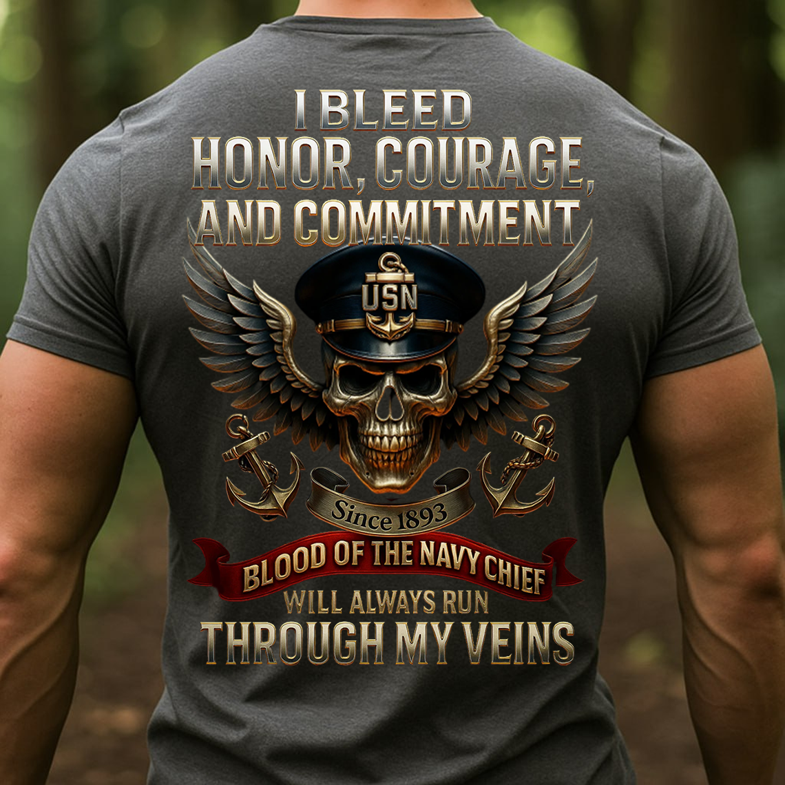 Navy Chief Blood Runs Through My Veins T-Shirt, Sweatshirt, Hoodie – USN Veteran Honor Courage Commitment Military Pride Tee