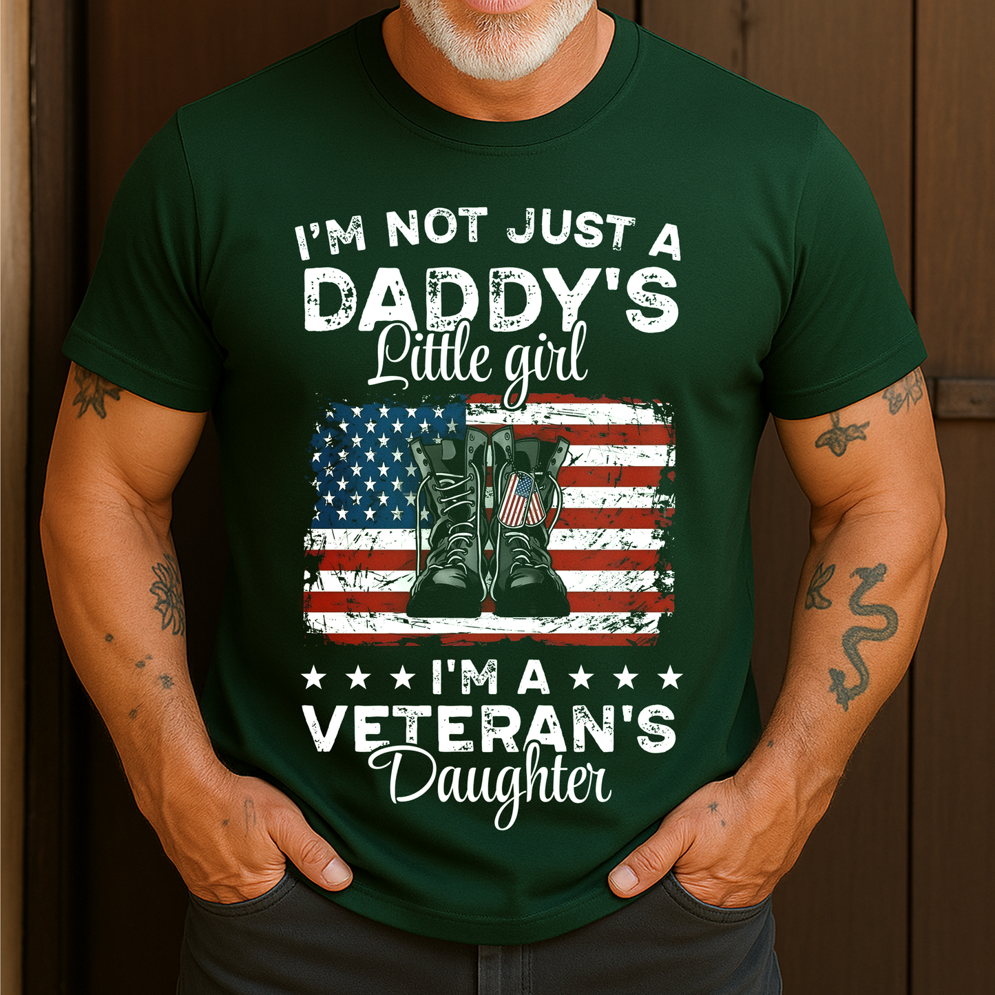 I'm Not Just A Daddy's Little Girl, I'm A Veteran's Daughter Boots USA Flag T-Shirt