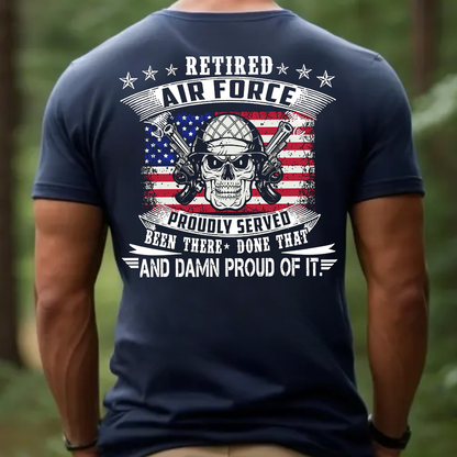 Retired Air Force T-Shirt, Proudly Served Military Veteran Tee, American Flag Skull Soldier Gift Shirt