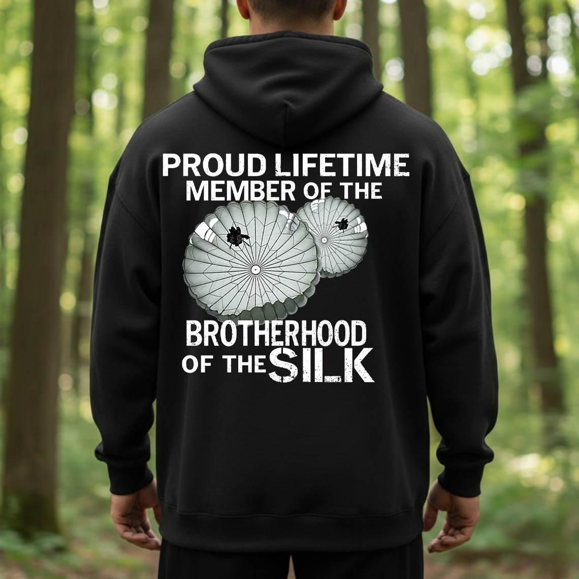 Brotherhood of the Silk Shirt, Sweatshirt, Hoodie – Proud Lifetime Member Paratrooper T-Shirt for Veterans, Airborne Military Gift for Men