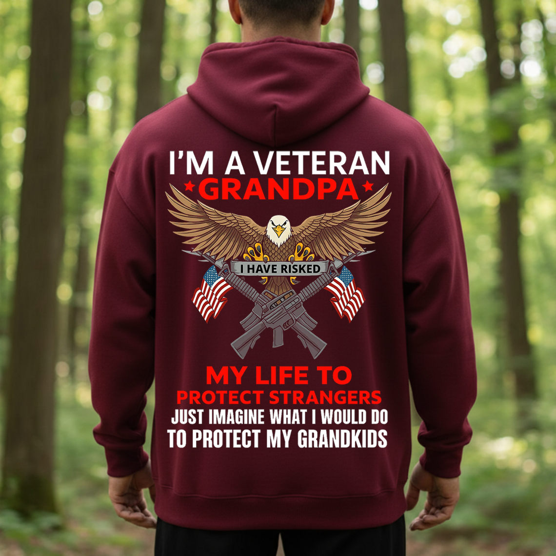 Veteran Grandpa Shirt, Sweatshirt, Hoodie – Proud Veteran Eagle & Flags Tee, I Have Risked My Life Design, Military Grandpa Gift, Protect My Grandkids T-Shirt