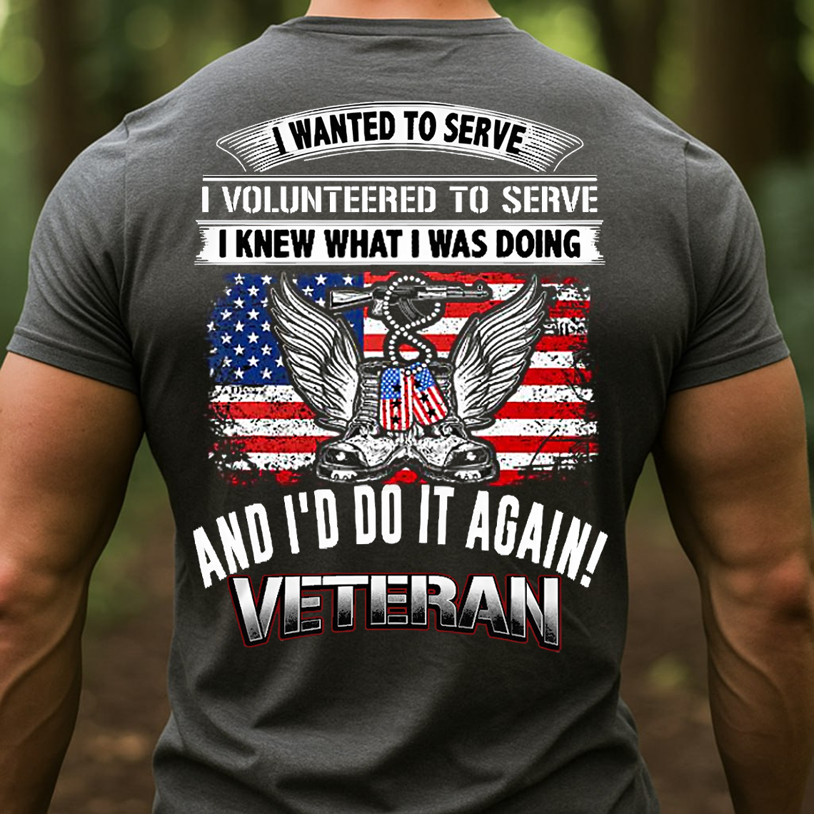I Wanted to Serve Veteran Shirt, Sweatshirt, Hoodie – Proud Military Service T-Shirt for Men and Women