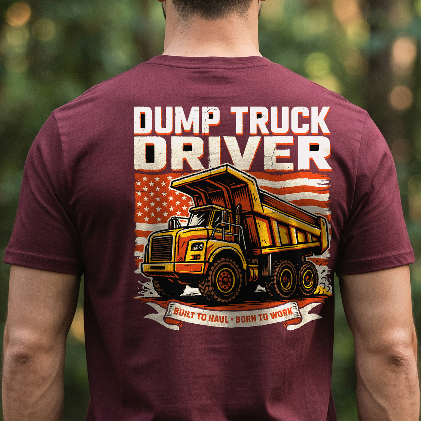"Dump Truck Driver" T-Shirt – Heavy Equipment Operator Blue Collar Worker Gift