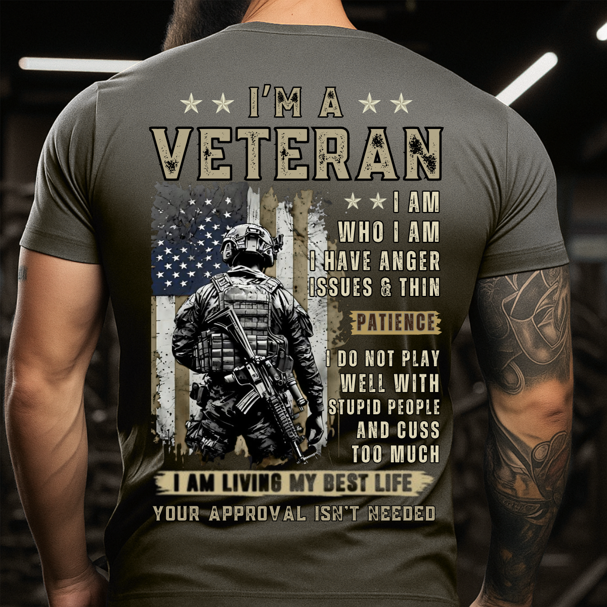 I'm a Veteran T-Shirt - Military Army Soldier Shirt - Patriotic Veteran Tee - Anger Issues Shirt - Living My Best Life Apparel