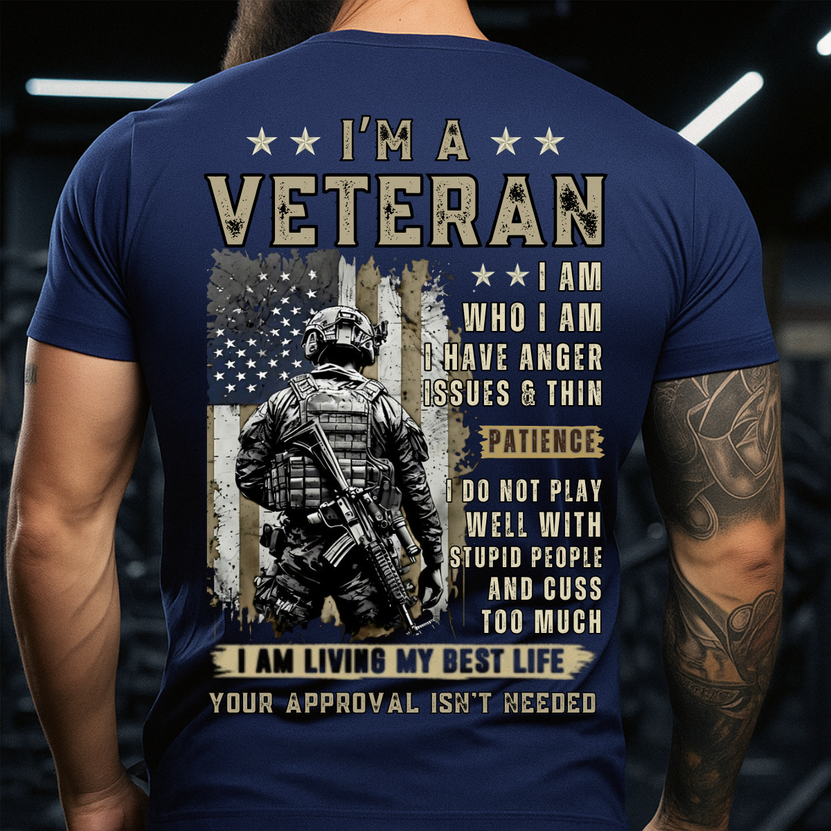 I'm a Veteran T-Shirt - Military Army Soldier Shirt - Patriotic Veteran Tee - Anger Issues Shirt - Living My Best Life Apparel