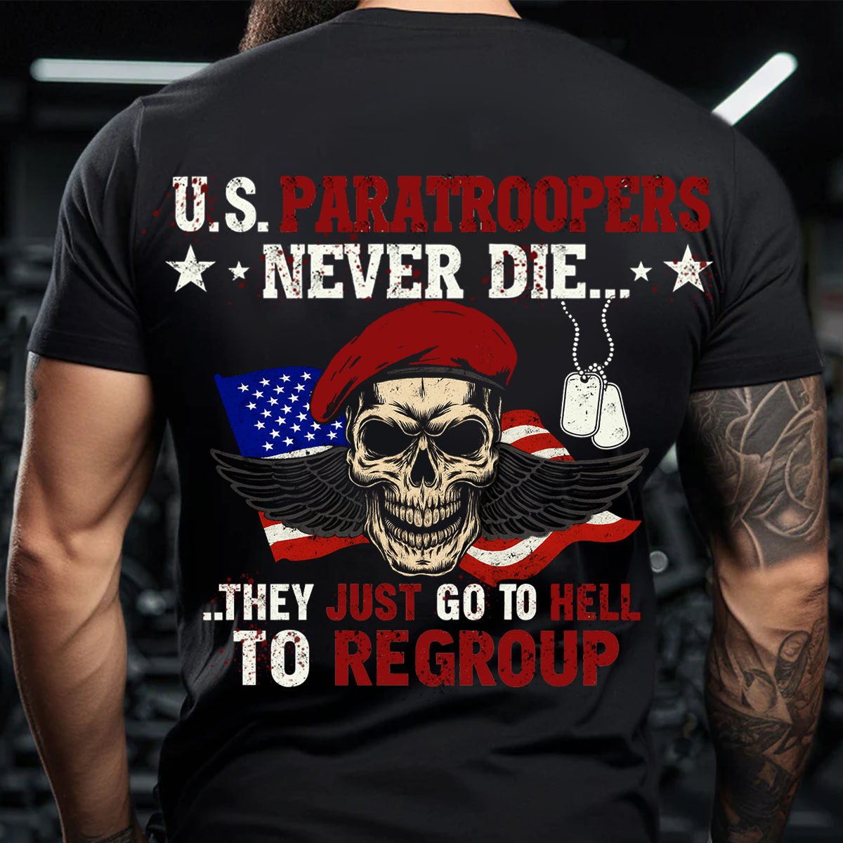 U.S. Paratroopers Never Die Skull T-Shirt - Military Graphic Tee- Dog Tags- Paratrooper Wings