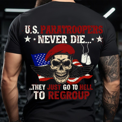 U.S. Paratroopers Never Die Skull T-Shirt - Military Graphic Tee- Dog Tags- Paratrooper Wings