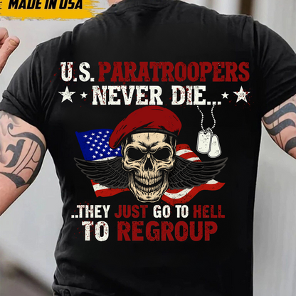 U.S. Paratroopers Never Die Skull T-Shirt - Military Graphic Tee- Dog Tags- Paratrooper Wings