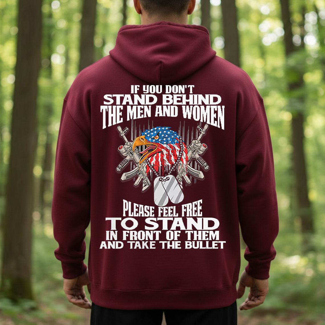 Patriotic Veteran T-Shirt, Sweatshirt, Hoodie – Stand Behind the Men and Women Military Tee, American Eagle Flag Soldier Shirt for Proud Americans