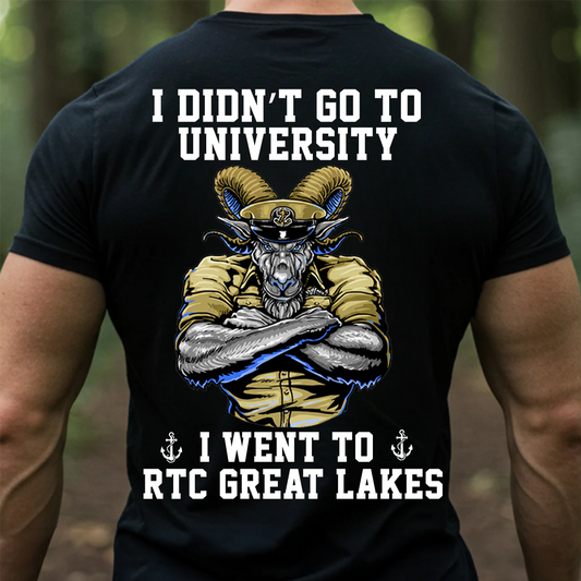 I Didn’t Go to University I Went to RTC Great Lakes Shirt – Proud Sailor Veteran Design Hoodie, Sweatshirt for Veterans