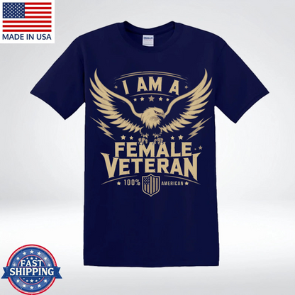 I Am a Female Veteran T-Shirt , American Patriotic Eagle Tee for Women Veterans,