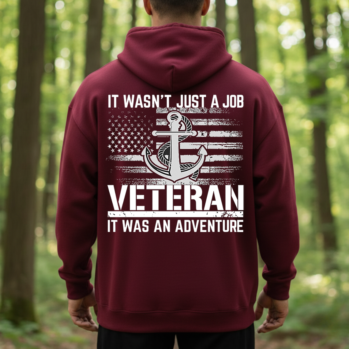 Veteran Adventure Shirt, Sweatshirt, Hoodie – It Wasn’t Just a Job, It Was an Adventure – Anchor Military Tee