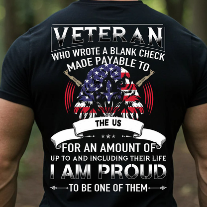 Proud US Veteran T-Shirt, Sweatshirt, Hoodie – Wrote a Blank Check for America Patriotic Military Soldier Tee