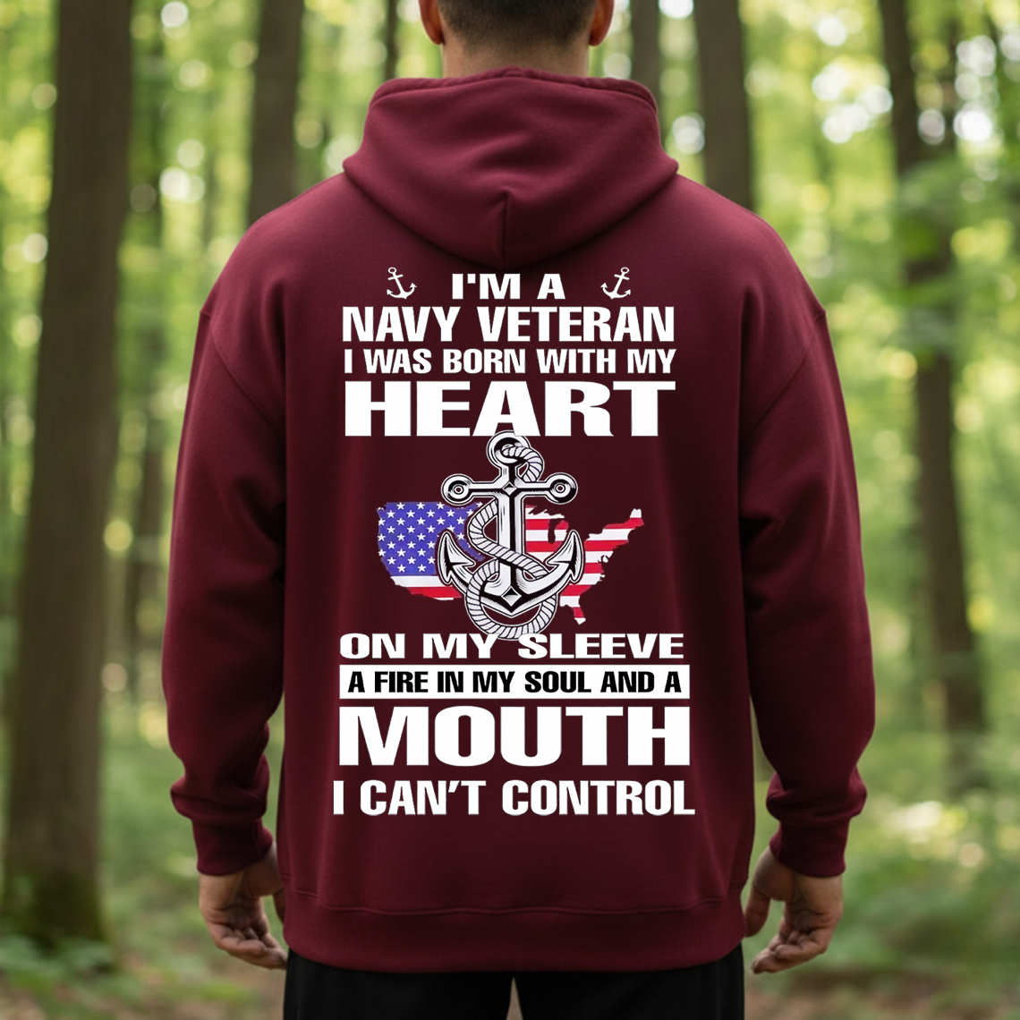 Navy Veteran Shirt, Sweatshirt, Hoodie - Heart On My Sleeve Fire In My Soul Mouth I Can't Control - Proud Military Veteran Gift Tee