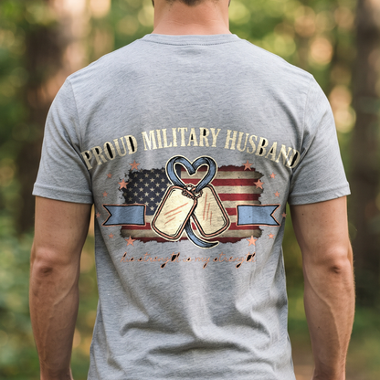 "Proud Military Husband" T-Shirt – Military Family Pride Gift for Wife Mom Husband