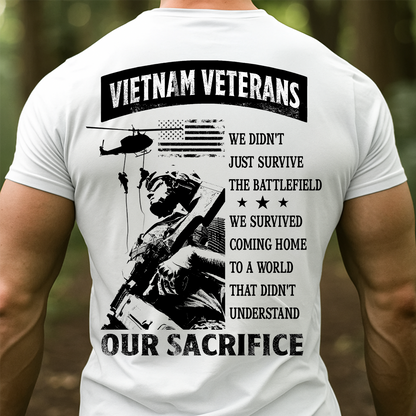 Vietnam War Veteran T-Shirt – We Survived the Battlefield Our Sacrifice Quote Memorial Tee