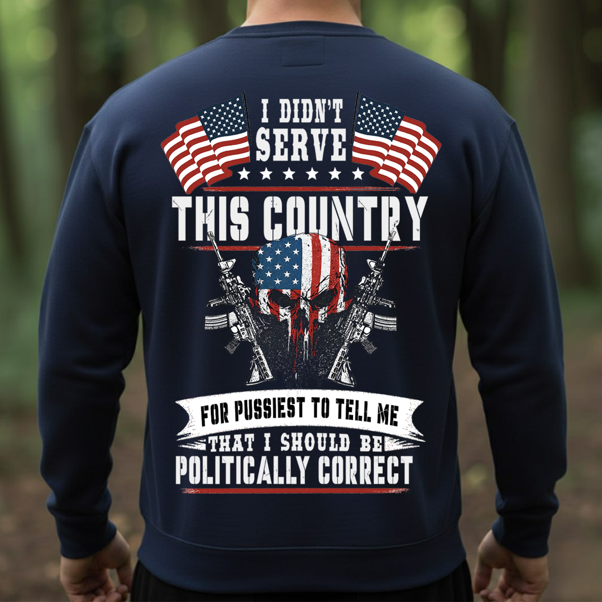 Patriotic American Flag Skull T-Shirt, Sweatshirt, Hoodie – I Didn’t Serve This Country Military Graphic Tee, Veteran Statement Shirt for Patriots