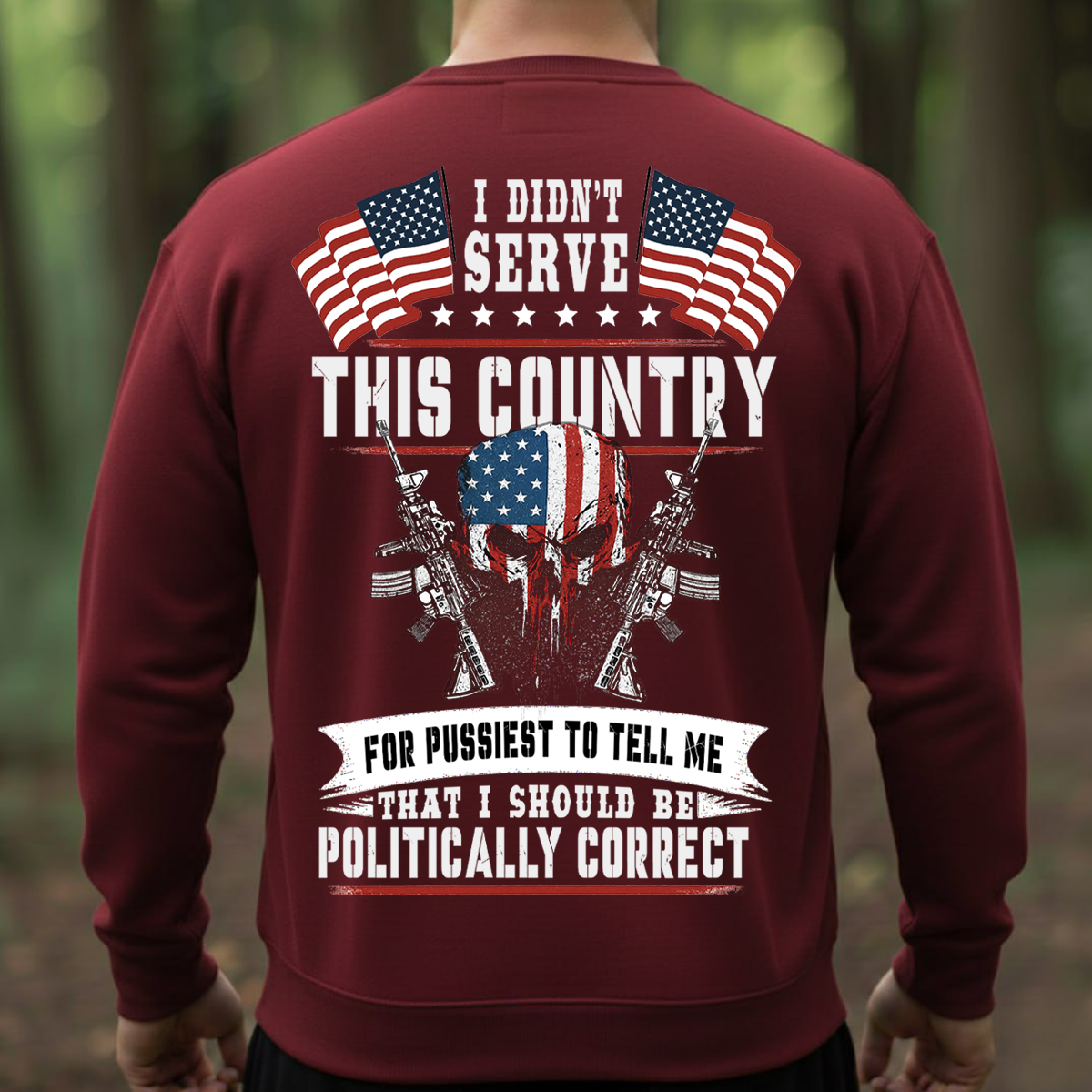 Patriotic American Flag Skull T-Shirt, Sweatshirt, Hoodie – I Didn’t Serve This Country Military Graphic Tee, Veteran Statement Shirt for Patriots