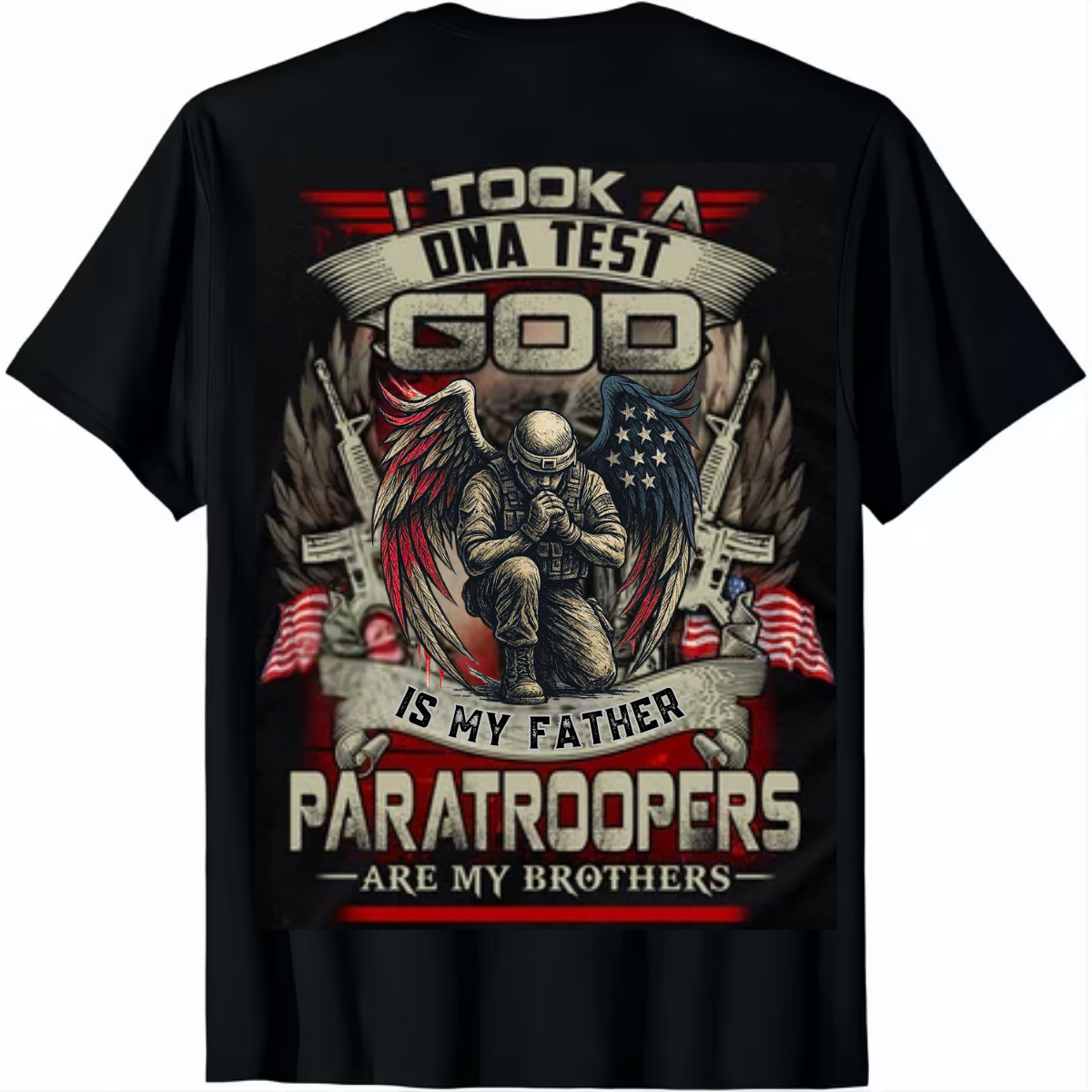 Paratrooper T-Shirt – I Took a DNA Test, God Is My Father, Paratroopers Are My Brothers - Veteran T-Shirt