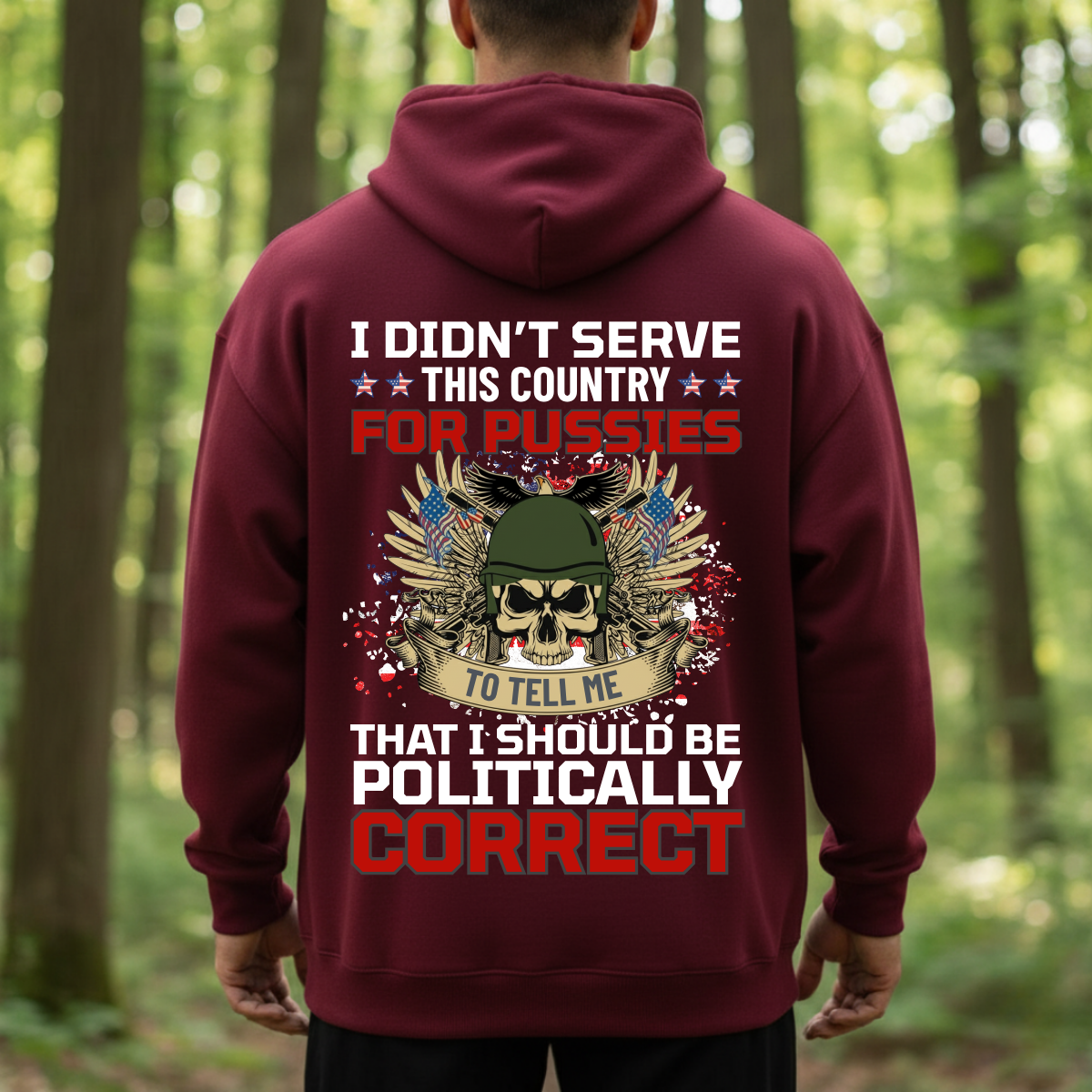 Veteran Shirt – I Served This Country – Don’t Tell Me To Be Politically Correct – Patriotic Military Tee