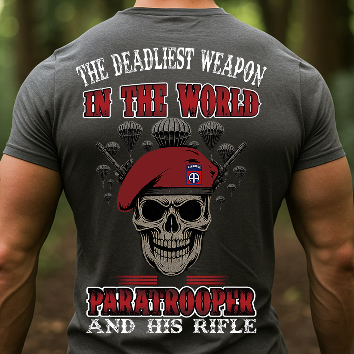 The Deadliest Weapon in the World Military -Paratrooper Skull T-Shirt