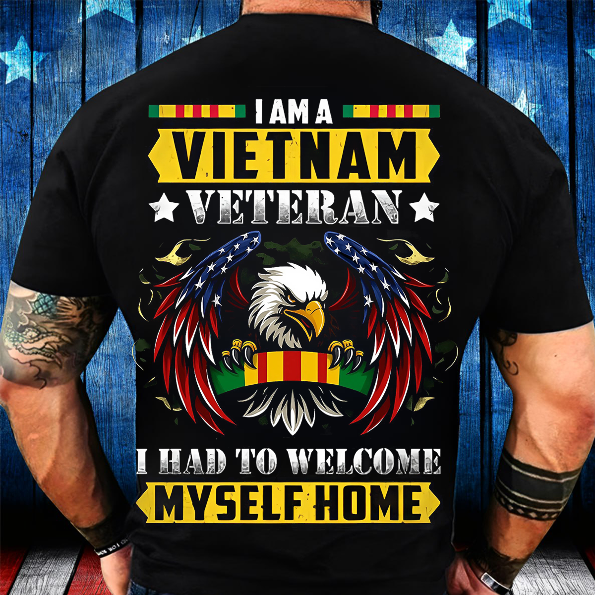 I Had to Welcome Myself Home Shirt – Vietnam Veteran T-Shirt with Eagle and Military Ribbon, Patriotic Gift for Veterans