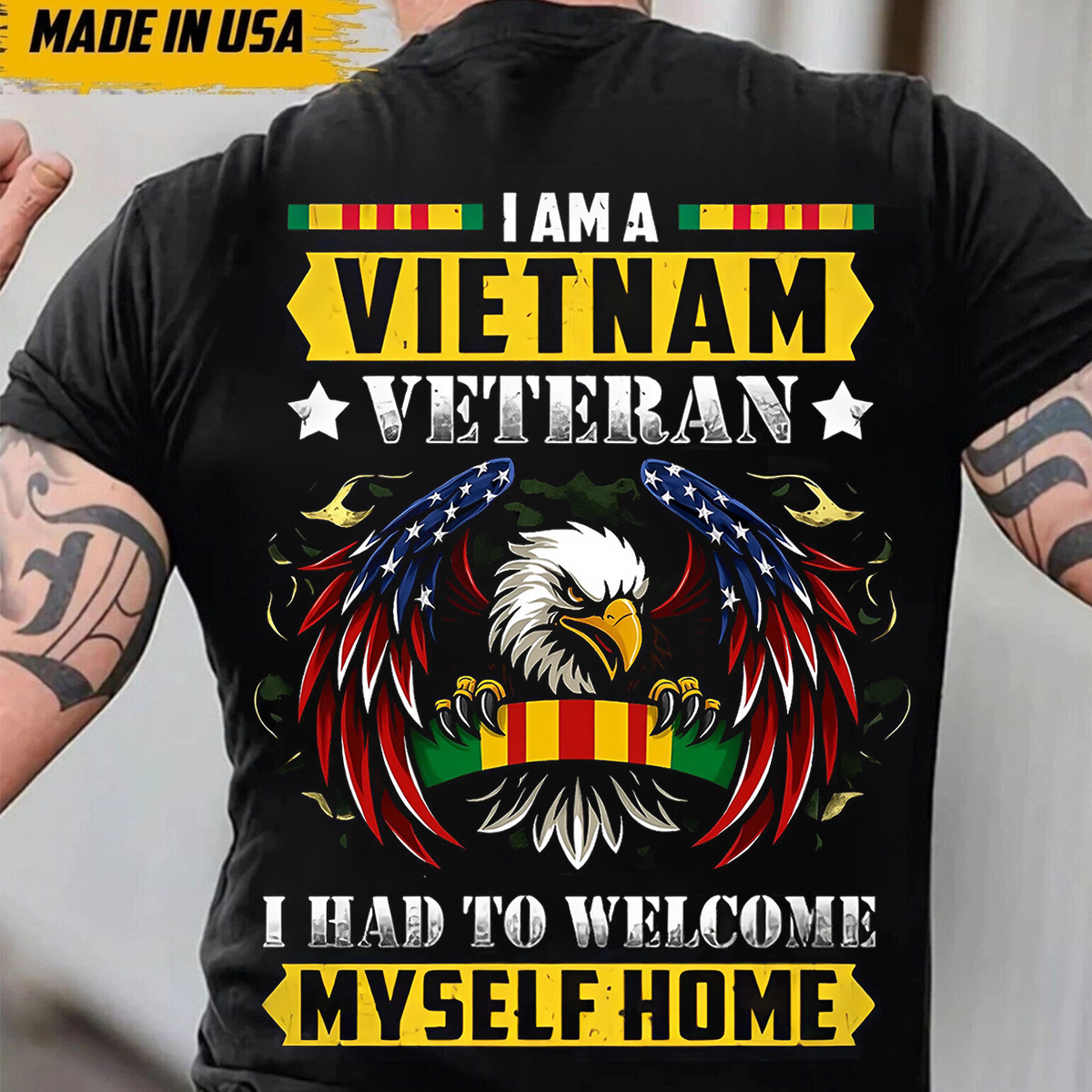 I Had to Welcome Myself Home Shirt – Vietnam Veteran T-Shirt with Eagle and Military Ribbon, Patriotic Gift for Veterans