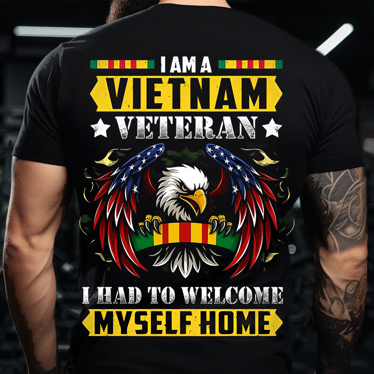 I Had to Welcome Myself Home Shirt – Vietnam Veteran T-Shirt with Eagle and Military Ribbon, Patriotic Gift for Veterans