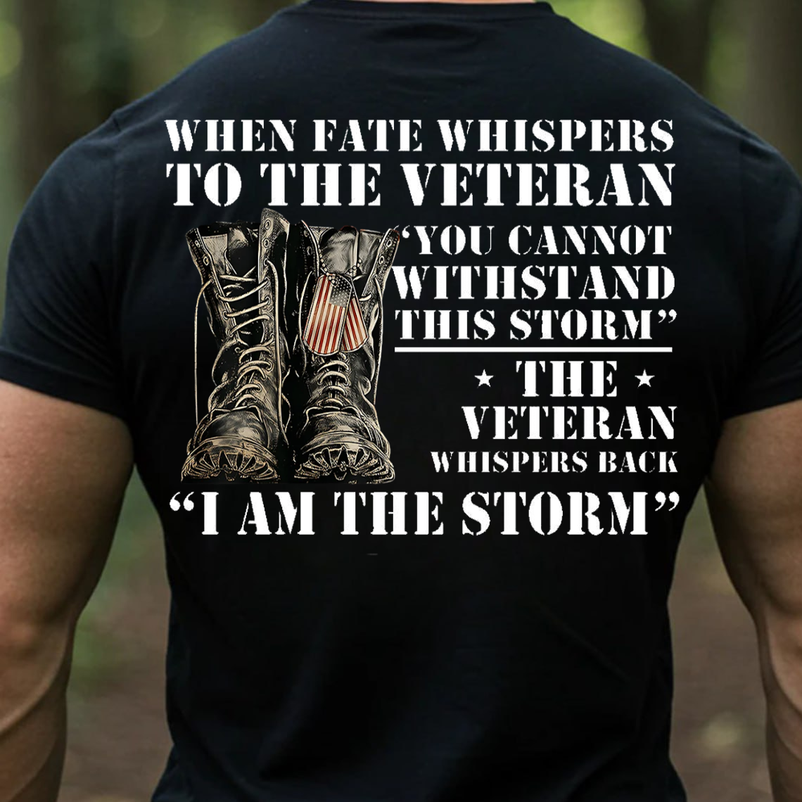 I Am The Storm Veteran Shirt, Sweatshirt, Hoodie – Patriotic Military T-Shirt for Men, American Flag Soldier Tee