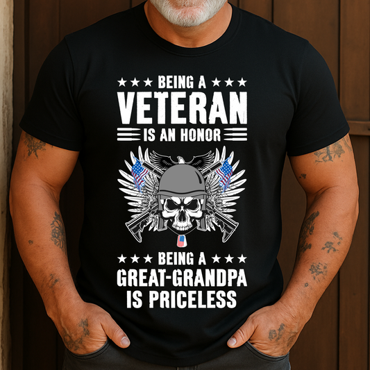 Being A Veteran Is An Honor Being A Great Grandpa Is Priceless T-Shirt
