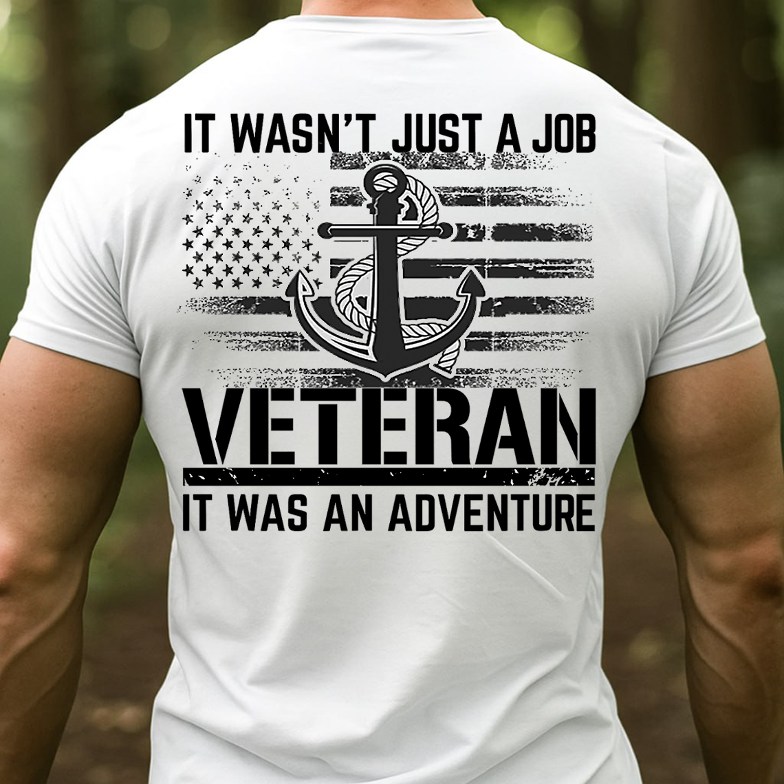 Veteran Adventure Shirt, Sweatshirt, Hoodie – It Wasn’t Just a Job, It Was an Adventure – Anchor Military Tee
