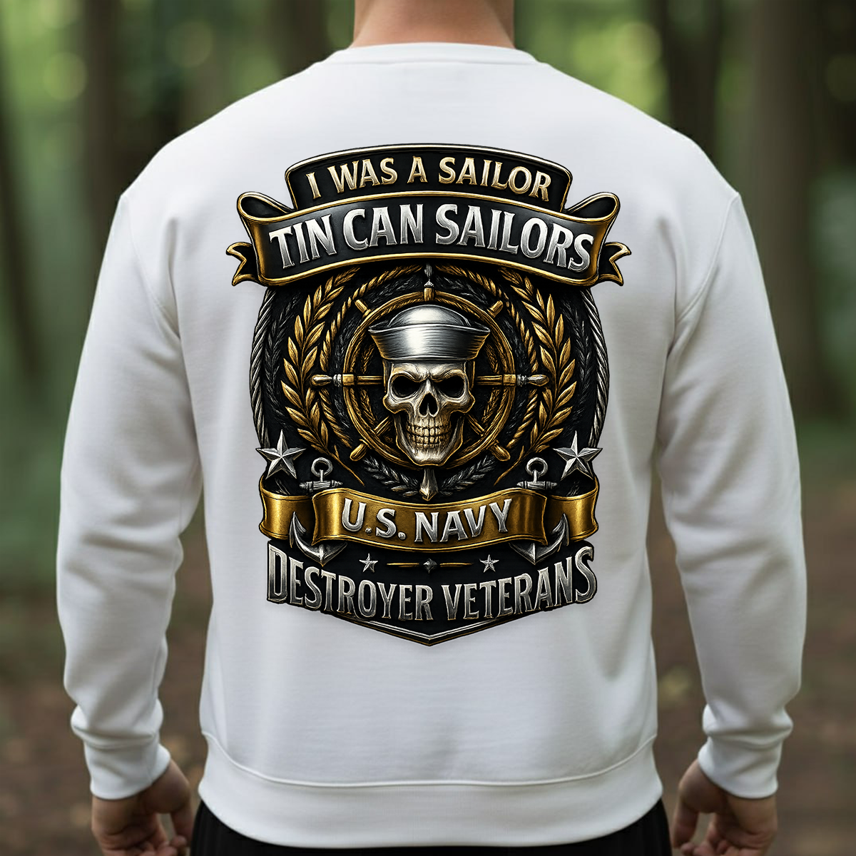U.S. Navy Tin Can Sailors Shirt – I Was a Sailor Destroyer Veterans T-Shirt - Gift For Navy Veteran, Husband
