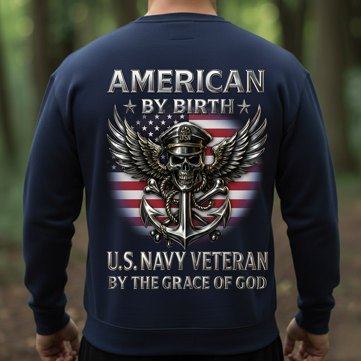U.S. Navy Veteran T-Shirt – American by Birth, By the Grace of God – Gift For Veteran