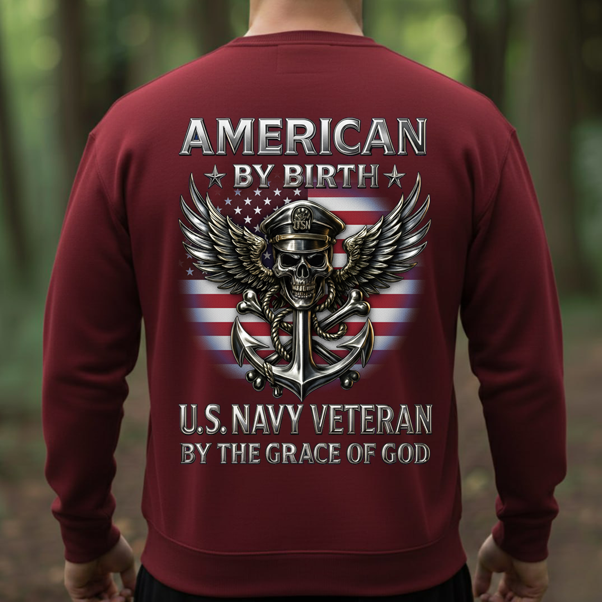 U.S. Navy Veteran T-Shirt – American by Birth, By the Grace of God – Gift For Veteran