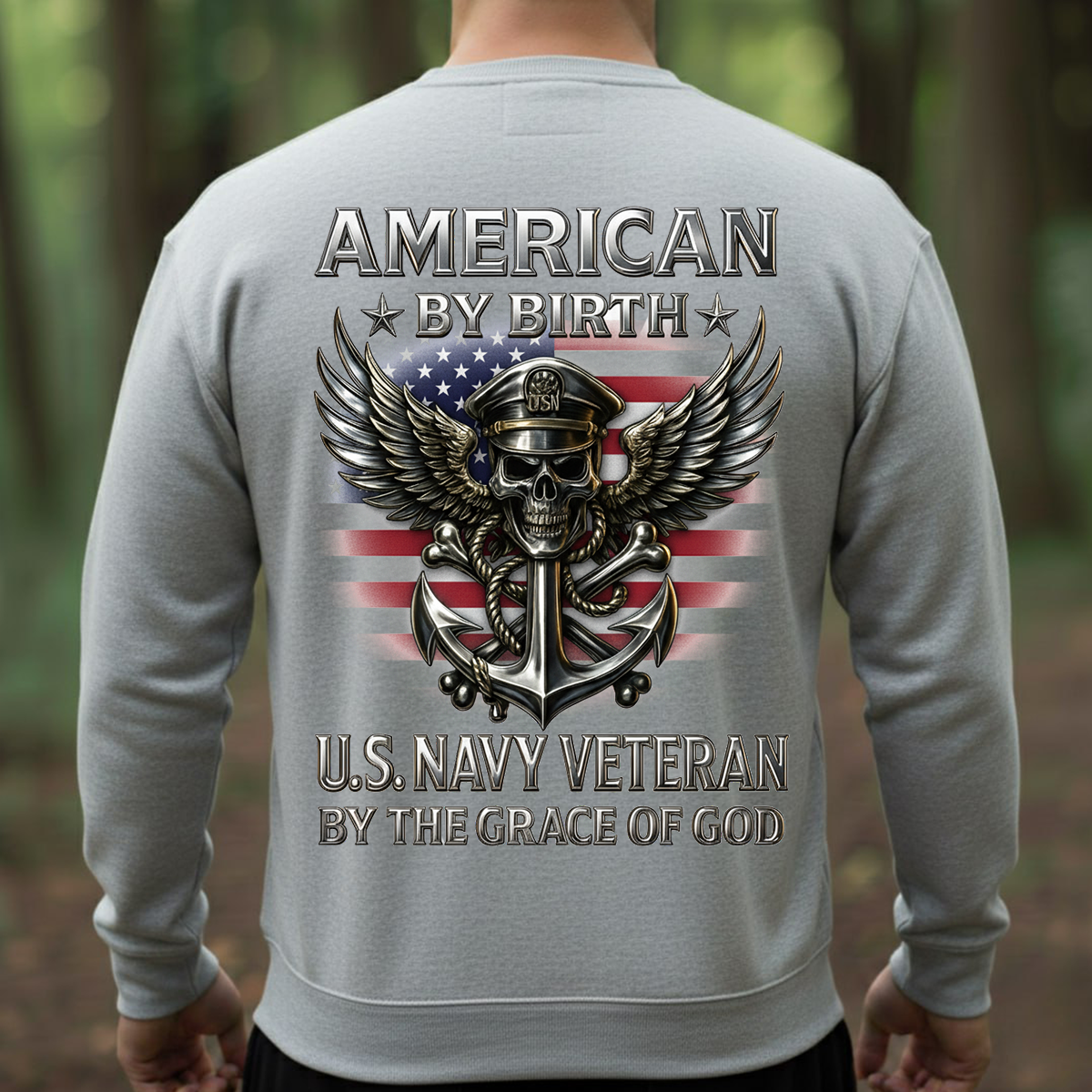 U.S. Navy Veteran T-Shirt – American by Birth, By the Grace of God – Gift For Veteran
