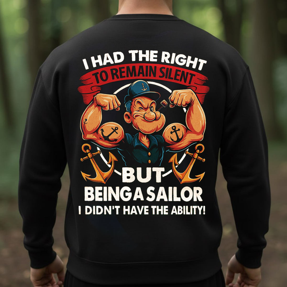 “I Had the Right to Remain Silent”- Navy Veteran Humor T-shirt, Hoodie, T-shirt- Gift For Navy Veteran
