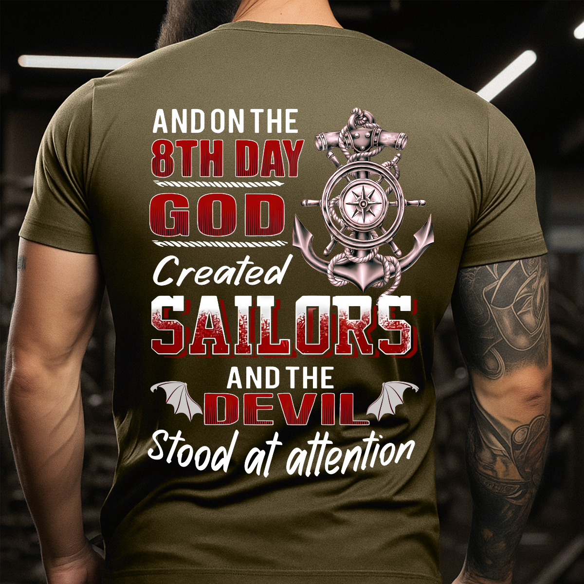 On the 8th Day God Created Sailors and the Devil Stood at Attention T-Shirt - Navy Veteran Sailor Gift - Navy Veteran T-Shirt