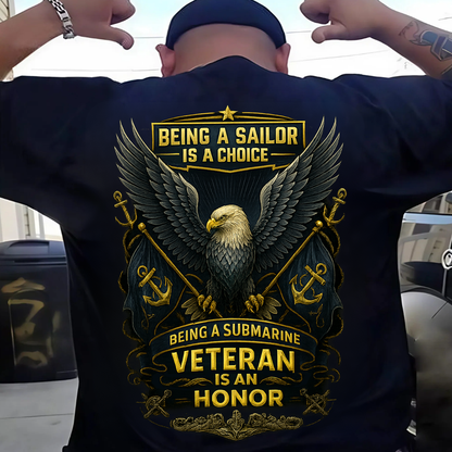 Being a Submarine Veteran Is an Honor T-Shirt, Proud US Navy Sailor Military Eagle Tee
