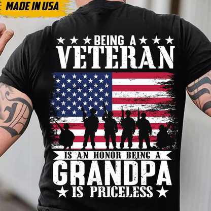 Being a Veteran Is an Honor Being a Grandpa Is Priceless T-Shirt – Military Grandpa Veteran Gift