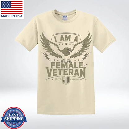 I Am a Female Veteran T-Shirt , American Patriotic Eagle Tee for Women Veterans,