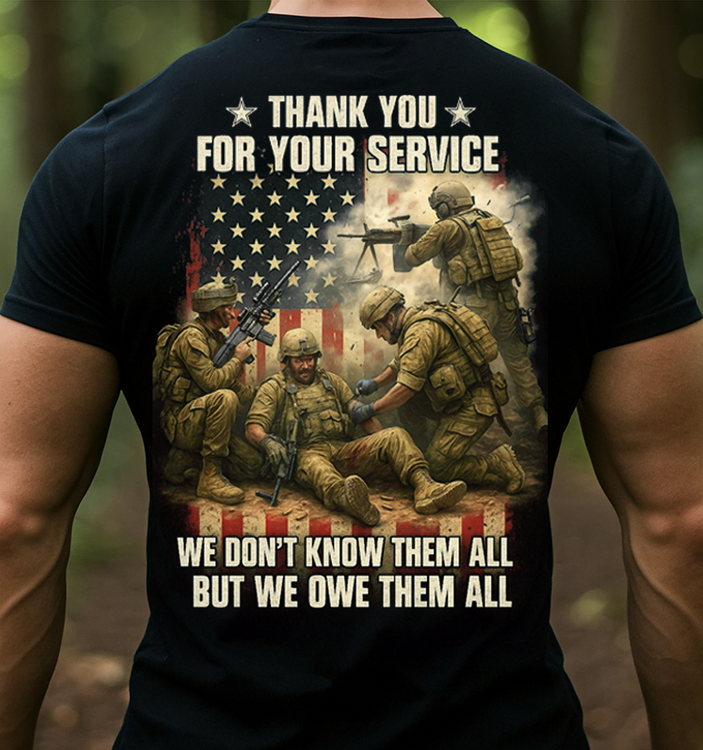 Men’s Thank You For Your Service Veteran T-Shirt – “We Don’t Know Them All But We Owe Them All” American Flag Soldiers Graphic, Military Appreciation Gift for Dad & Grandpa, Veterans Day, Memorial Day, Father’s Day